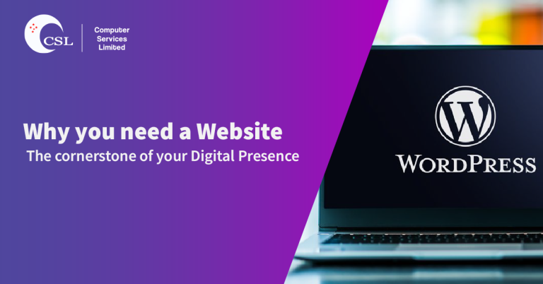 Why you need a website – The cornerstone of your Digital Presence